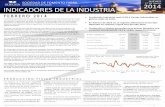 GERENCIA DE ESTUDIOS INDICADORES DE LA INDUSTRIA · GERENCIA DE ESTUDIOS INDICADORES DE LA INDUSTRIA F E B R E RO 2 0 1 4 Producción Industrial cayó 3,2% y Ventas Industriales re-gistran