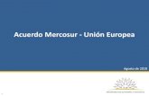 Acuerdo Mercosur - Unión Europea - Uruguay...tampoco hay solución de controversias inversionista-Estado • Se establecen condiciones para el establecimiento en bienes y servicios.
