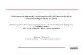 Disciplina de Mercado y su Contribución al Desarrollo de ... de... · Disciplina de Mercado y su Contribución al Desarrollo de la Industria Aseguradora en Chile Décimo Séptimo