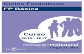 FORMACIÓN PROFESIONAL 2016 / 2017 Ciclos Formativos de FP ...old.iesmediterraneo.es/Documentos/Oferta_formativa... · FORMACIÓN PROFESIONAL 2016 / 2017 Ciclos Formativos de FP BÁSICA
