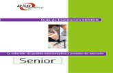 Guía de Instalación - SeniorFactu SeniorConta · En caso de ejecutar la instalación de los dos programas (SeniorFactu y SeniorConta) de forma integrada, en el caso del segundo