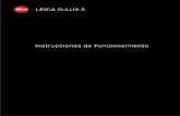 D-LUX 3 Instrucciones ESP - Leica Camera · LEICA D-LUX 3. Le rogamos que lea estas instrucciones de funcionamiento con esmero y las tenga al alcance para futuras referencias. Información