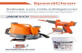 SpeedClean - Clinestclinest.com/docs/SpeedClean-SPA-Catalog-0617.pdfLimpie rápidamente residuos y mugre en gruesos serpentines de condensadores y evaporadores. La potente presión