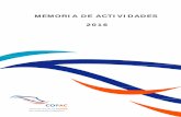 Memoria de actividades 2016 - Colegio Oficial de Pilotos ... · Memoria de Actividades 2016 - 4 2. INTRODUCCIÓN La Junta de Gobierno del COPAC está compuesta por 14 miembros, cinco