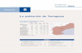 La población de Tarragona - FBBVAla media de España (0,77%) y la del conjunto de provincias catalanas (1,16%). Asimismo, Tarrago-na ha perdido peso relativo en la Comunidad y en