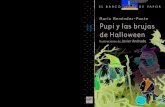 pupi Primeros lectores María Menéndez-Ponte Pupi y las brujas … · 2016-04-10 · que son dos brujitas perfectas, con sus vestidos negros, sus escobas, su gorro puntiagudo y la