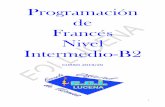 Programación de Francés Nivel Intermedio-B2...3 1. INTRODUCCIÓN 1.1 Composición y funcionamiento del Departamento: Profesorado Durante el curso escolar 2019/2020 este Departamento