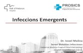 Infeccions Emergents...Infeccions Emergents Dr. Israel Molina Servei Malalties Infeccioses Unidad de Medicina Tropical i Salut Internacional Hospital Universitari Vall Hebron.Paciente