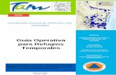 TELÉFONO: Temporales · 2020-07-13 · 3 Departamento de Atlas y Sistematización de Riesgos Guía de Operación para Refugios Temporales 2.1 Tipos de Refugios Temporales para personas1