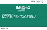 Open sessions 2019 STARTUPEN TXOSTENAEuskal ETEen eta BIND 4.0 programaren startupen arteko ... enpresei IoT-k eskaintzen dituen onurak eta datuetan oinarritutako negozio-eremu berria