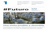 #Futuro - cai.org.ar · ALIMENTOS Una meta posible y deseable La producción, exportación y fabricación de alimentos es y será clave para la industria en Argentina. Números, proyecciones