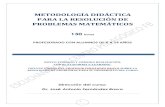 METODOLOGÍA DIDÁCTICA PARA LA RESOLUCIÓN DE PROBLEMAS …s623319320.web-inicial.es/wp-content/uploads/2020/07/... · 2020-07-06 · 8 LIBROS DE REFERENCIA FERNÁNDEZ BRAVO, J.