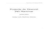 Projecte de Direcció INS Maremar - XTEC · Projecte Direcció INS Maremar 2018-2022 1. Introducció. 1.1 Presentació del Projecte de Direcció. Després d’acabar la nostra primera