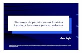 Sistemas de pensiones en América Latina, y lecciones para ... · • Para el objetivo de equidad, en consonancia con los principios de universalidad y ... • Las pensiones contributivas