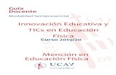 Innovación Educativa y TICs en Educación Física · 2020-05-05 · Innovación educativa y TICs en Educación Física . individualmente como en colaboración con otros docentes