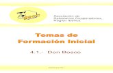 4.1.- Don Bosco - CooperadoresRegión Ibérica TEMAS DE FORMACIÓN INICIAL 4.- UN SALESIANO 4.1.- DON BOSCO 4.1.1.- DON BOSCO Y SU TIEMPO Septiembre - 2011 4 de 61 Juan Bosco nace