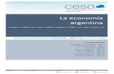 La economía argentina - CESO · 2018-09-29 · 1 La economía argentina – resumen de coyuntura Agosto 2016 Populismo financiero de patas cortas El primer semestre cerró con la
