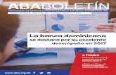 La banca dominicana · 2018-02-24 · La Asociación de Bancos Comerciales de la República Dominicana Inc. (ABA) ingresó en 2017 en la Red de Banca Sostenible de la Corporación