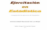 Universidad Nacional de La Rioja - Hugo Fernando Ayan · Ejercicios de Estadística – MSc Hugo F Ayan 8 Potencia en CV Frecuencias x i n i 0-50 50 50-60 200 60-65 400 65-70 300