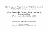 5to Congreso Argentino de Pediatría General Ambulatoria 17 ... · 5to Congreso Argentino de Pediatría General Ambulatoria 17 al 20 de noviembre 2010 Mesa Redonda: ... • Diálogo