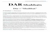 2012 DAR Shabbats 1 DAR Shabbats Día 7 “Shabbat” El Shabbat => Descanso Génesis 2:1-4 NTV Así quedó terminada la creación de los cielos y de la tierra, y de todo lo que hay
