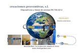 creaciones preventivas, s.l....creaciones preventivas, s.l. Los dispositivos de anclaje MultiGarBen han sido diseñados conforme a los requerimientos de la norma europea EN 795:2012
