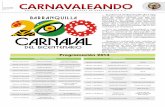 Programación 2013 - Colombia.com · Programación 2013 El Carnaval de Barranquilla 2013 será la primera gran celebración de los 200 años de nuestra ciudad, con esa ca-pacidad