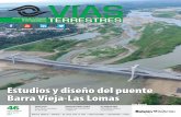 Estudios y diseño del puente Barra Vieja-Las Lomas · Estudios y diseño del puente Barra Vieja-Las Lomas | PUENTES que el espacio libre vertical sobre el nivel de aguas de diseño