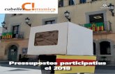 Pressupostos participatius el 2018 - Ajuntament de Cubelles · preses de la nit electoral del 24 de maig de 2015. La formació, integrada en bona part ... vots i un re-gidor. Tot