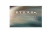 Etérea 2 - MAESTRO TIBETANO · creaciones literarias, musicales, de la pintura, del arte en general, o de las proyecciones mentales, son una puerta que se abre a los mundos de fantasía