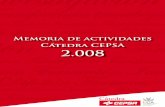 Memoria de actividades Cátedra CEPSA 2 - UCA · de diciembre de 2.005, se firma también ese mismo día, el Convenio de “Colaboración y patrocinio entre UCA y CEPSA, Refinería