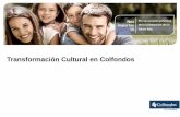 Transformación Cultural en Colfondosthe-business-factory.com/wp-content/uploads/2015/... · 1. Experiencias 2. Crecer en Experiencia de cliente 4. Construir cultura de servicio 5.