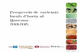 Prospecció de varietats · Prospecció de varietats locals a la comarca del Maresme 2014-15 1 Introducció L’inici de l’agricultura es data entre el 7.000 i el 4.000 aC i amb