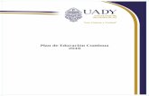 Reporte de Educación Continua 2007 - UADY · así como en su didáctica, caracterizando el álgebra como actividad de modelización Destinatarios: Instituto Tecnológico de Minatitlán