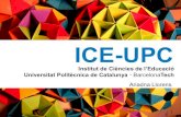 Presentació del PowerPoint - UPC Universitat …...Grups de recerca Grups de treball Campus territorials Escoles i Facultats Departaments Visió Global Treball en xarxa UPC 7 ICE