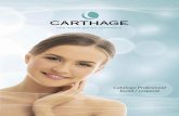 carthagebeauty.com€¦ · CAVIAR Productos de lujo a base del exquisito caviar, que aceleran la regeneración cutánea para devolverle vitalidad y lozanía a la piel. Loción Tónica