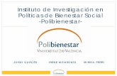 Instituto de Investigación Polibienestar · Javier Sánchez y Lluís Callarisa, IMK de la UJI) Además, Polibienestar: ... Tecnologías para la gobernanza y la sostenibilidad social.