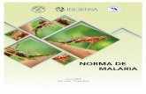 NORMA DE MALARIA - binasss.sa.cr · criaderos o el área inmediata a ellos, donde se espera que repose la hembra del insecto vector o el mosquito adulto en sus primeras etapas de