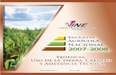 Encuesta Agrícola Nacional 2007-2008 - INE Honduras€¦ · PRESENTACIÓN El Instituto Nacional de Estadística (INE), se honra en presentar los resultados finales de la Encuesta