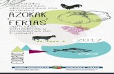 AZOKAK FERIAS · 2016-12-19 · Muestra de ganado vacuno, ovino, equino y caprino. Arrastre de piedra por bueyes. Organiza: Asociación de Ganaderos de Llodio Aberedunak y ... VIII