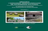  · 2016-06-22 · 306.098 C749c Congreso Iberoamericano de Patrimonio Cultural (1 : 2010 : San José, Costa Rica) Lo material y lo inmaterial en la construcción de nuestra he- rencia
