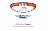 2016 REGLAMENTO DEPORTIVO - FIM CEV Repsol · 2016-02-23 · FIM CEV Repsol Moto3 Junior World Championship ... inspección de homologación final de la pista. 1.2.3 Las manifestaciones