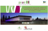 Presentación - educa.jcyl.es · Presentación La Junta de Castilla y León, a través de las Consejerías de Educación y de Fomento y Medio Ambiente, promueve iniciativas para impulsar