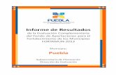 Pueblalgcg.puebla.gob.mx/images/resultado-de-evaluaciones-de... · 2016-01-13 · 5 Evaluación Complementaria del FORTAMUN 2013 2.2 Señalar cuáles son las principales Fortalezas,
