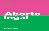 Aborto legalABORTO LEGAL Introducción Para cerrar las brechas de desigualdad por razones de género necesitamos que les le - gisladores nacionales tengan voluntad política y estén
