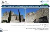 Centro Internacional UNESCO para las Reservas de la ... · Bajo la designación de Centro UNESCO de tipo II para las Reservas de la Biosfera Mediterráneas se asume un nuevo reto