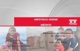 HIPOTECA VERDE MÉXICO Seminario de Eficiencia Energética Perú · Vivienda Sustentable . El Infonavit fundado en 1972 Institución Autónoma ... Sector de los Trabajadores Sector