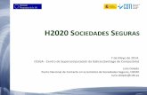 H2020 SOCIEDADES EGURAS - Ris3: Estratexia de Especialización … · 2014-06-05 · H2020 SOCIEDADES SEGURAS 7 de Mayo de 2014. CESGA - Centro de Supercomputación da Galicia (Santiago