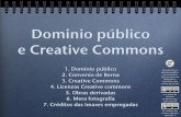 Dominio público e Creative Commons - upload.wikimedia.orgºbli… · e Creative Commons 1. Dominio p blico 2. Convenio de Berna 3. Creative Commons 4. Licenzas Creative commons 5.
