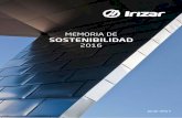 MEMORIA DE SOSTENIBILIDAD - Irizar · Para completar nuestra apuesta de productos más sostenibles, en este 2016 hemos lanzado nuestra gama de autoca-res híbridos clase II además